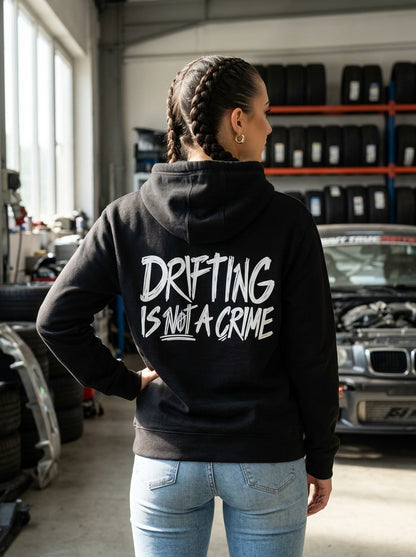 Drifting is not a Crime Hoodie