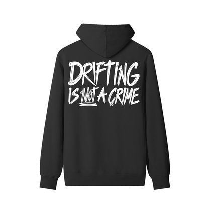 Drifting is not a Crime Hoodie